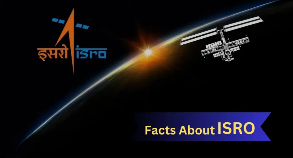 इसरो के बारे मे रोचक तथ्य | ISRO Facts In Hindi