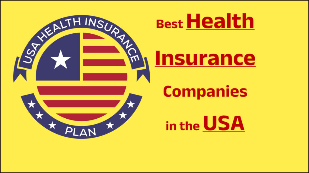 Best Health Insurance Companies in the USA